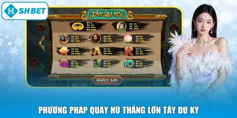 Phương pháp quay hũ thắng lớn Tây Du Ký