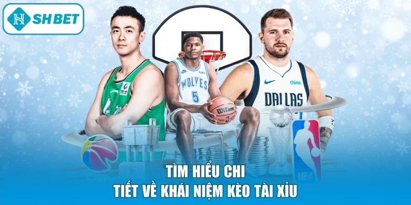 Tìm hiểu chi tiết về khái niệm kèo Tài Xỉu